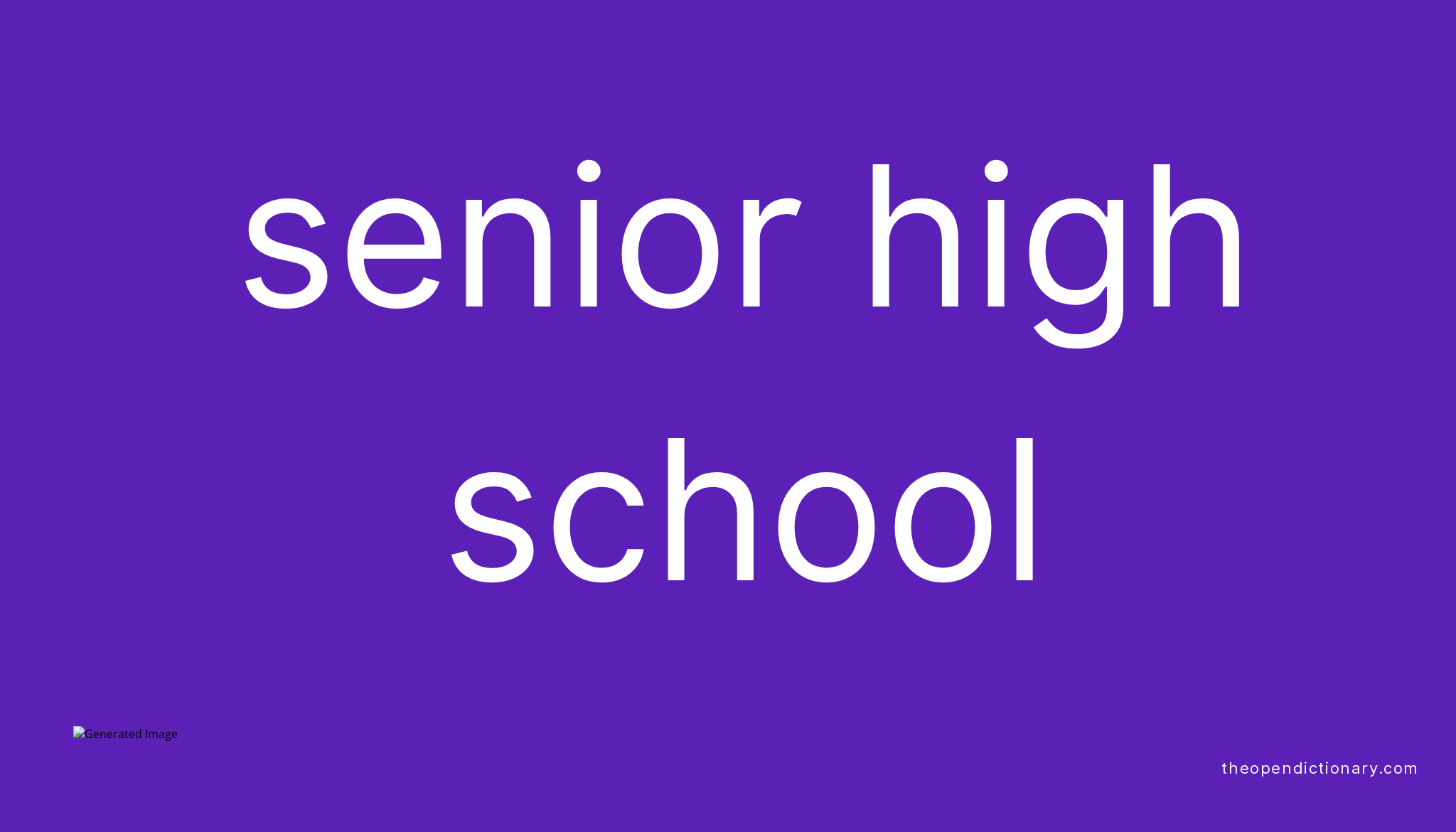 senior-high-school-meaning-of-senior-high-school-definition-of